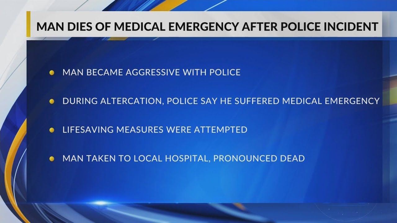 Man dies of medical emergency after police incident - YouTube