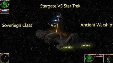 Stargate VS Star Trek Ancient Warship VS Sovereign Ancients VS Federation Star Trek Bridge Commander