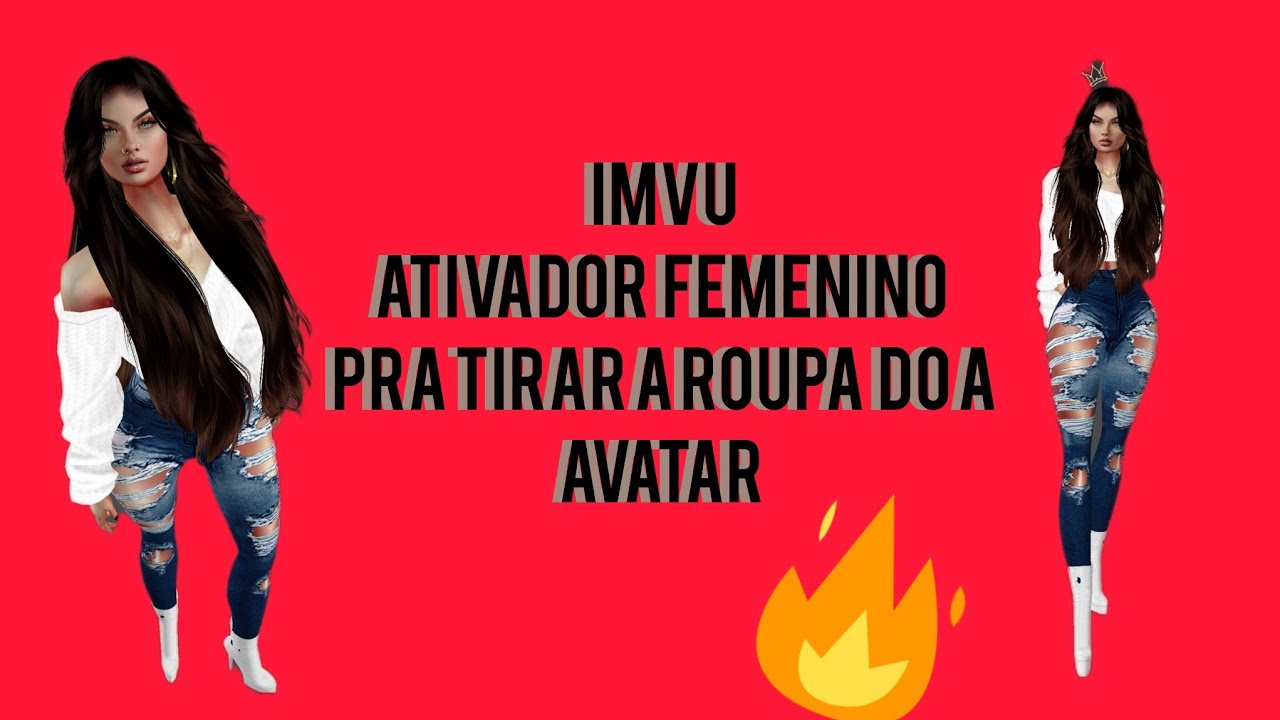 IMVU N**DE FEMENINO +PRODUTOS QUASE AP/DISPONÍVEIS, 2025.