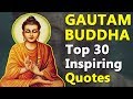 Top 30 inspirational  motivational quotes by gautama buddha  mind and life changing quotes