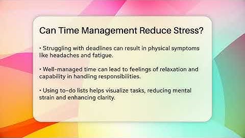 Can Time Management Reduce Stress? - The Personal Growth Path