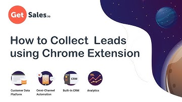 GetSales.io - How to collect Leads using Chrome Extension