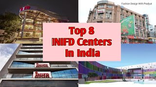 Top 8 INIFD Centres In India/ INIFD best Centers/INIFD/Fashion Design With Pradyut