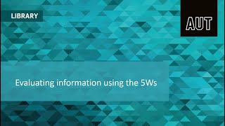 Evaluating information with the 5Ws