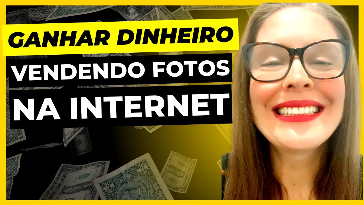 Como GANHAR DINHEIRO Vendendo FOTOS na Internet em 2023 - YouTube