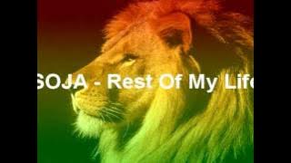 SOJA - Rest of my life (HQ)