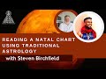Steven Birchfield on Reading A Natal Chart using Traditional Astrology