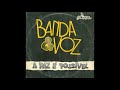 BANDA E VOZ - A PAZ É POSSÍVEL - 1987 (CD COMPLETO)