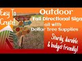Sturdy &amp; Durable Outdoor Directional with Dollar Tree Supplies/It Will Last An Entire Season!