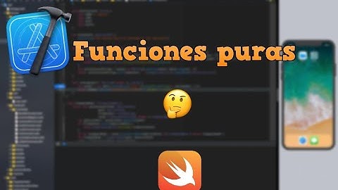 ¿QUÉ son las FUNCIONES PURAS? Ventajas de las funciones puras en Swift