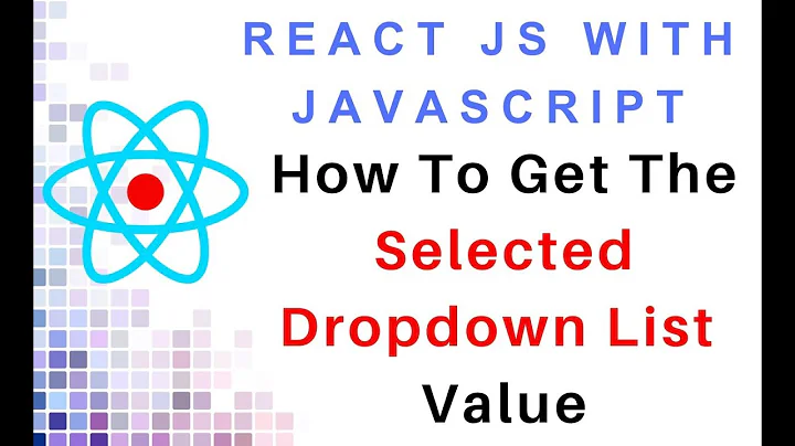 How To Get Dropdown Selected Value Label In ReactJS  jsx Component