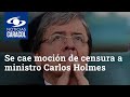 Se cae moción de censura a ministro Carlos Holmes Trujillo