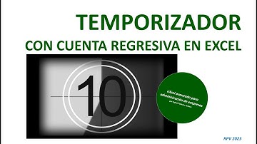 Temporizador con cuenta regresiva en  Excel