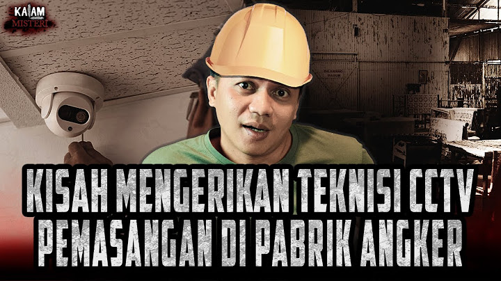 HOROR PARAH INI PABRIK ANGKER PINGGIR PANTAI!!! TEKNISI CCTV INI SAMPE DI INJAK SOSOK BESAR!!