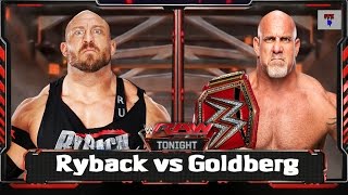 WWE RAW 2K17 - Ryback vs Goldberg - WWE Universal Championship Match