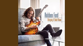 Video thumbnail of "Robben Ford - Everything I Do Gonna Be Funky"