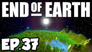 End of Earth: Minecraft Modded Survival Ep.37 - SAPLINGS & SUGAR CANE!!! (Steve
