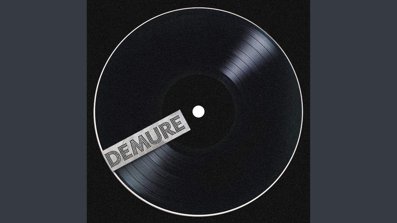 Watch Demure on YouTube Watch Demure on YouTube