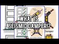 Seismic Damper definition and usage