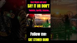"Sprich es aus...!" - SAY IT OR DON'T! 💘 Cat Stoned Band