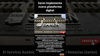 Saren implementa una nueva plataforma digital para realizar trámites en notarías y registros Saren implementa una nueva plataforma digital para realizar trámites en notarías y registros