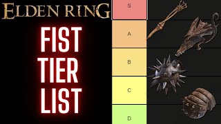Best FIST? Weapon Tier List- ELDEN RING