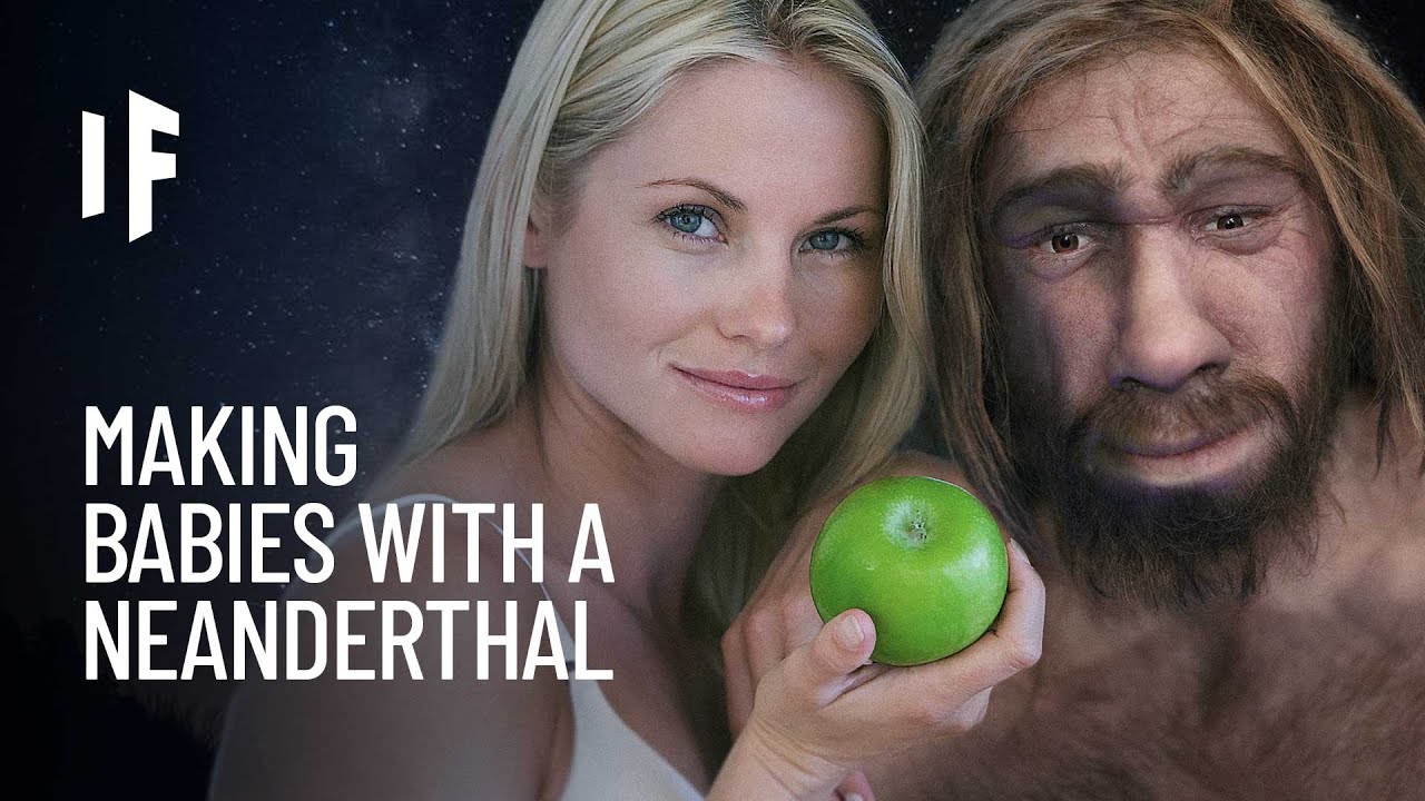 What If You Mated With Neanderthals?