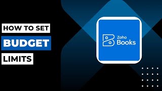 How To Set Budget Limits In Zoho Books !