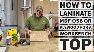 How To Lte Mdf, Osb Or Plywood For A Workbench Top