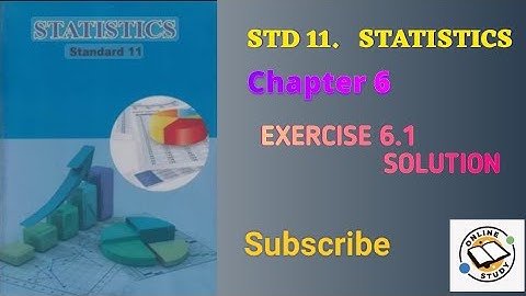 Std 11 statistics. chapter 6. exercise 6.1. full solution