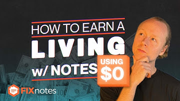 How to earn a living in Mortgage Notes starting w/ $0