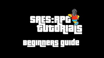 SAES:RPG Tutorials #1 - Beginners Guide