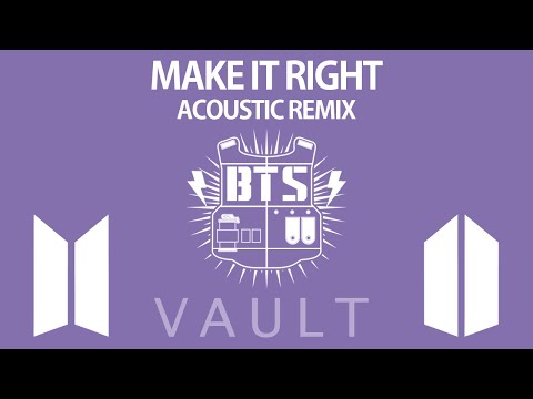 Make It Right - Acoustic Remix by BTS featuring Lauv