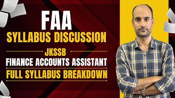FINANCE ACCOUNTS ASSISTANT SYLLABUS EXPLAINED | Complete Breakdown for JKSSB Aspirants | Must Watch!