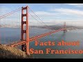 Interesting Facts about San Francisco