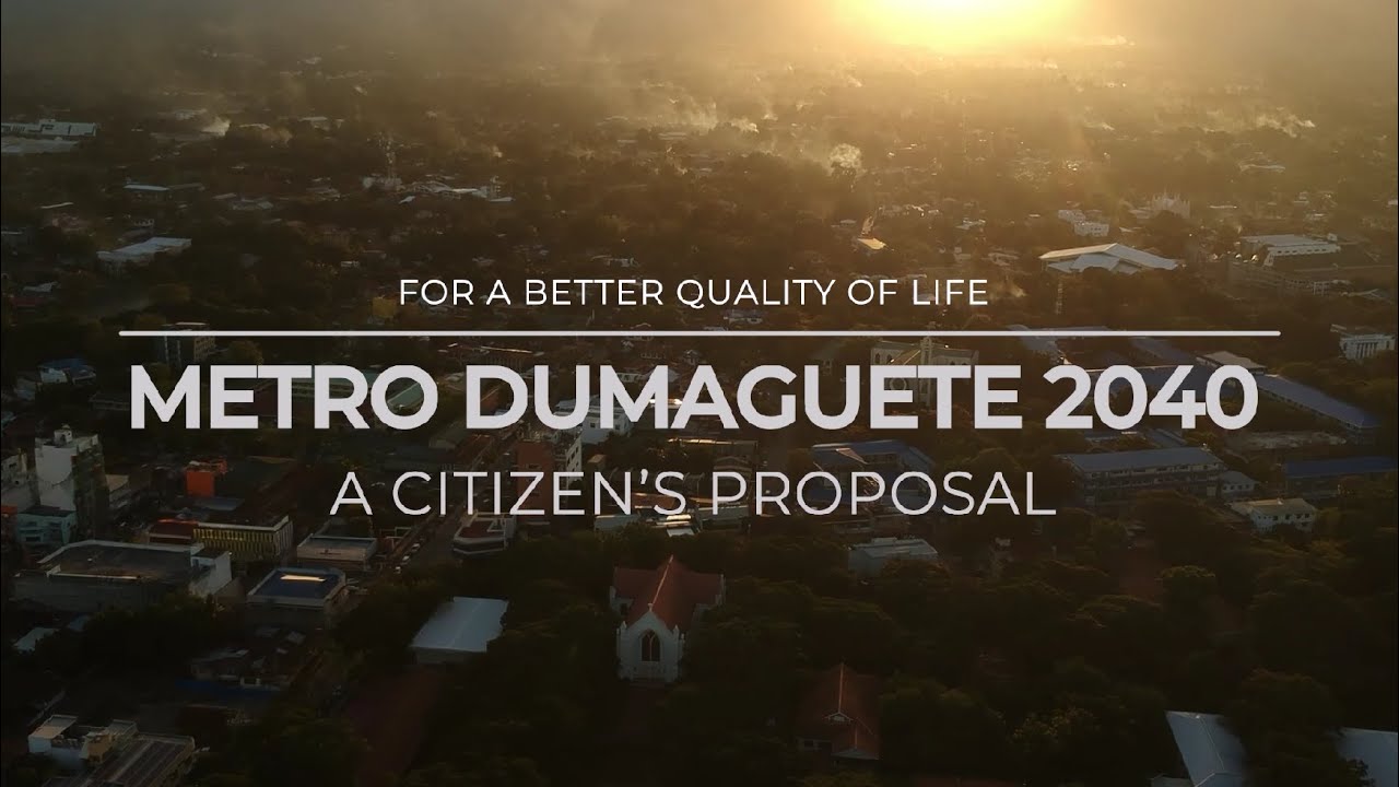 Metro Dumaguete 2040: A Citizen's Proposal