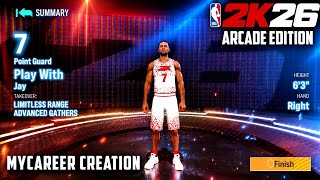 NBA 2K26 ARCADE EDITION | MyCAREER CREATION