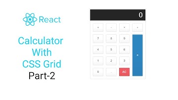 React js Calculator Tutorial with CSS Grid Part 2