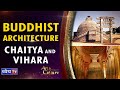 Buddhist architecture chaitya and vihara