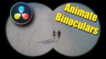 Animate Binoculars with Easy Animation in DaVinci Resolve