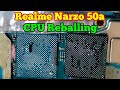 Realme Narzo 50A | Cpu Reball | CPU Reballing | Dead Solution | Prime Telecom |