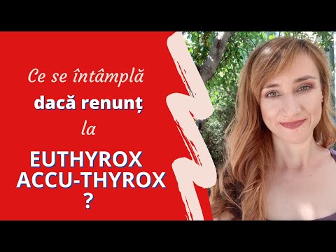 Ce se întâmplă dacă renunț la Euthyrox (sau Accu-Thyrox)?
