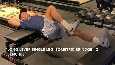 Long Lever Single Leg Isometric Bridge - 2 Benches