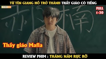 Từ tên giang hồ trở thành thầy giáo có tiếng - Review phim Hàn