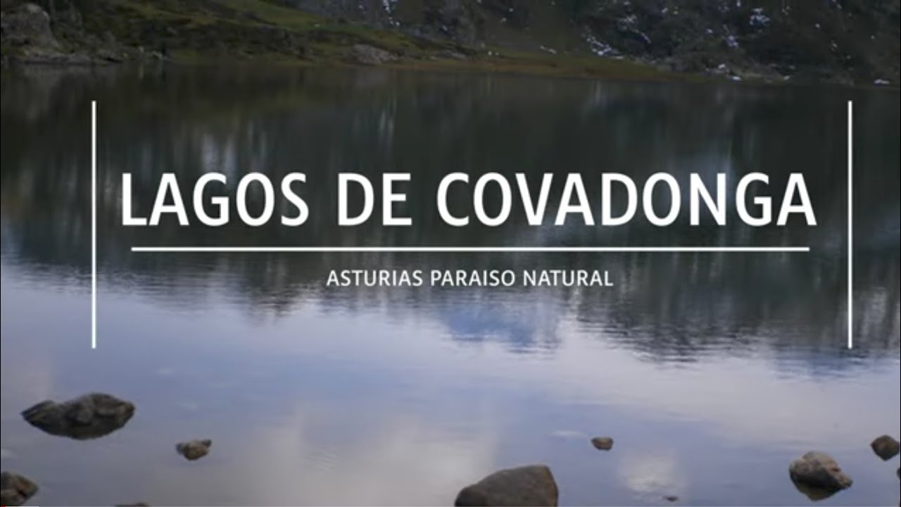 LAGOS DE COVADONGA ASTURIAS