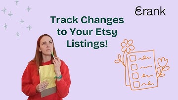 Learn how changes to your Etsy listings impact views, favorites and sales with eRank