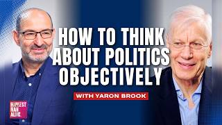 Happiest Man Alive | Can Objectivism Save Civilization? | with Yaron Brook