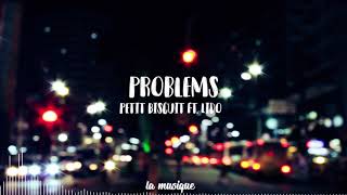 Petit Biscuit - Problems Ft. Lido (Lyrics)