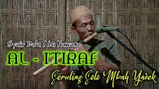 Al - I'tirof (Ilaa Hilas) || cover || Suling Mbah Yadek