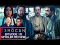 Shogun episode 10 spoiler review  breakdown ending explained book comparison  fx